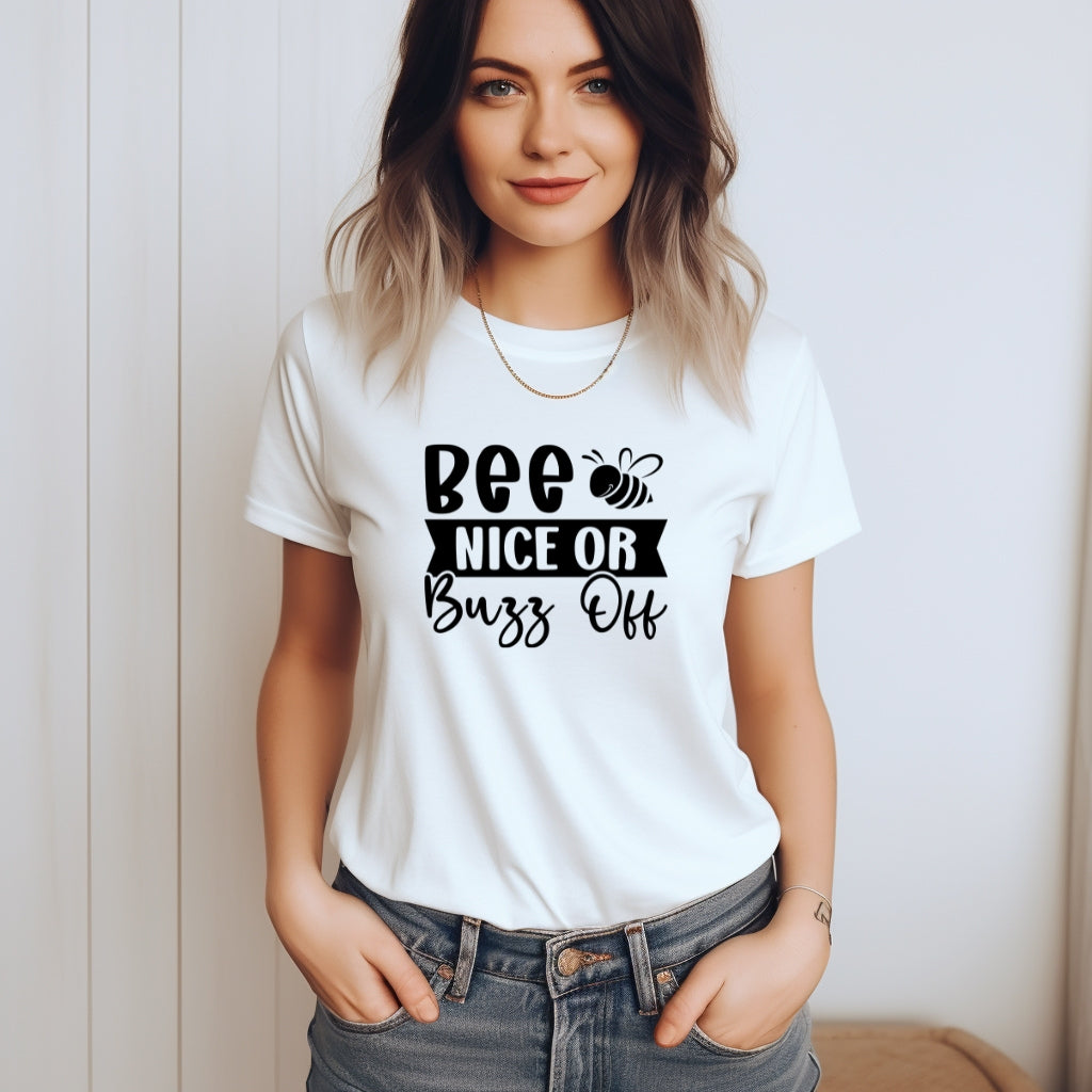 Bee Nice Or Buzz Off | Unisex T-shirt